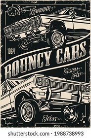 Lowrider cars vintage monochrome poster with custom american bouncing automobiles vector illustration