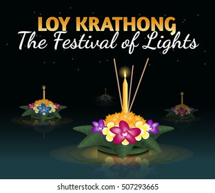 Loy Krathong 2016 greeting card and invitation. Yi Peng Festival. Text "The festival of lights". Floating krathongs on the water. Thai holiday. Realistic vector EPS10 illustration