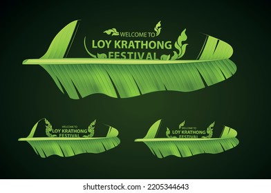 Loy Krathong Festival In Thailand, Banana Green Leaf