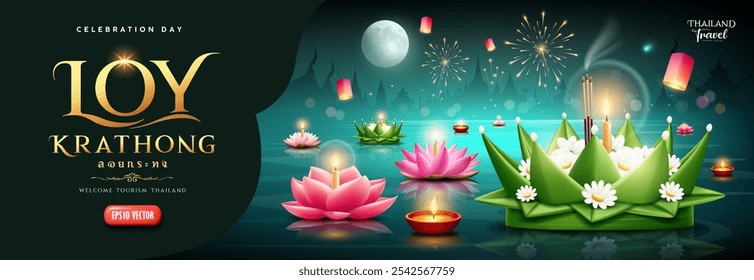 Loy krathong festival thailand, Krathong made from beautiful banana leaves, fireworks full moon at night, thai calligraphy of "Loy Krathong" banner design on dark green background, vector illustration