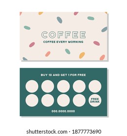 Loyalty card for cafe coffee. Stamps card collect 10 get 1 free. abstract background