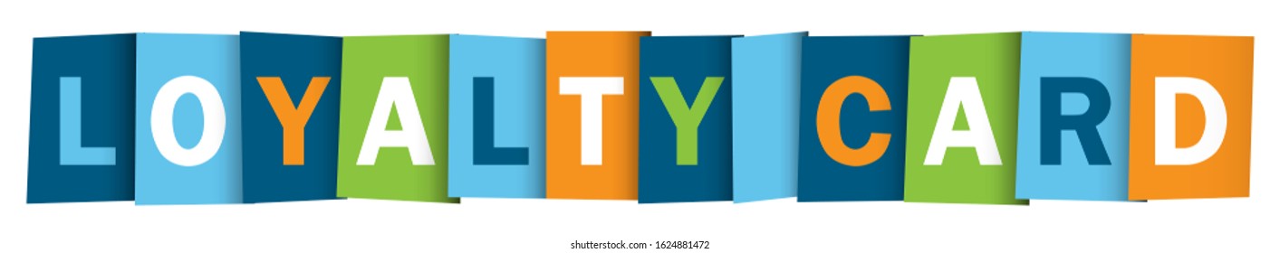 LOYALTY CARD colorful vector typography banner