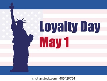Loyalty Day Vector. May holiday in America. Background with American flag and Statue of Liberty. Festive vector illustration
