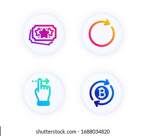 Loyalty points, Synchronize and Touchscreen gesture icons simple set. Button with halftone dots. Refresh bitcoin sign. Bonus coupon, Refresh or update, Slide right. Update cryptocurrency. Vector