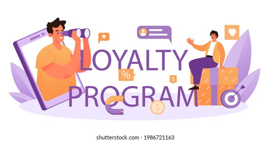 Loyalty program typographic header. Commercial program for client retention. PR campaign for customer relationship. Idea of marketing communication. Flat vector illustration