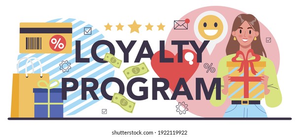 Loyalty program typographic header. Marketing program development for client retention. Idea of communication and relationship with customers. Flat vector illustration