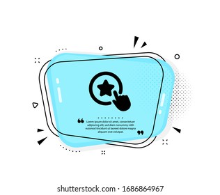 Loyalty star icon. Quote speech bubble. Bonus points. Discount program symbol. Quotation marks. Classic loyalty star icon. Vector