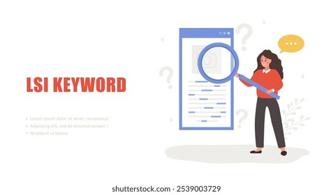 Lsi keyword service. Latent Semantic Indexing. Search engine marketing. Vector illustration in flat cartoon style. Female character is engaged in Web analysis and word search optimization.