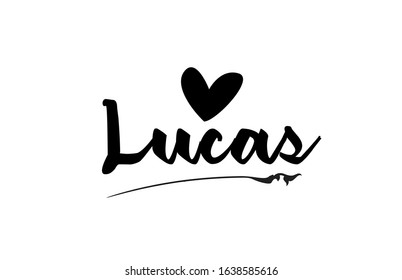 Lucas name text word with love heart hand written for logo typography design template. Can be used for a business logotype