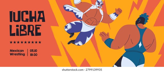 Lucha Libre, Mexican wrestling competition, championship, promo banner design. Mexico fight contest, promotion background. Ad card with fighters, wrestlers in Luchador masks. Flat vector illustration