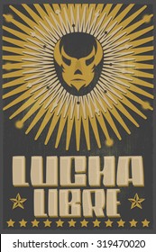 Lucha Libre - Wrestling Spanish Text - Mexican Wrestler Mask - Silkscreen Poster
