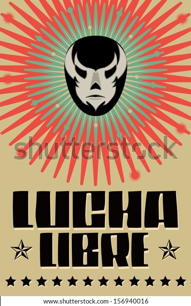 Lucha Libre - wrestling  spanish text - Mexican\
wrestler mask - poster