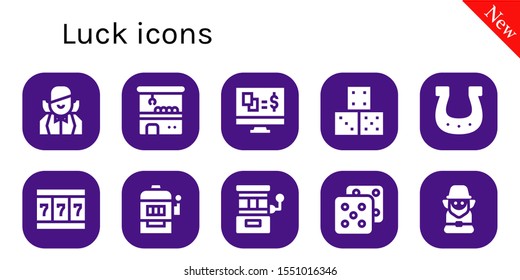 luck icon set. 10 filled luck icons.  Simple modern icons about  - Croupier, Claw machine, Gambling, Dice, Horseshoe, Slot machine, Leprechaun