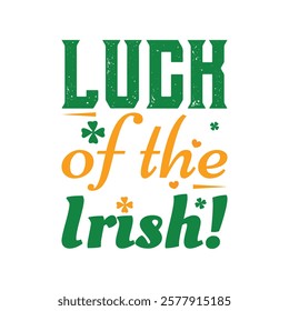 Luck of the Irish, Patrick's Day Design