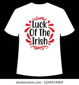 Luck Of The Irish, St. Patrick's Day Shirt Print Template, Lucky Charms, Irish, everyone has a little luck Typography Design