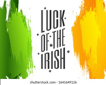 Luck Of The Irish Text with Green and Orange Brush Stroke Effect on White Background.