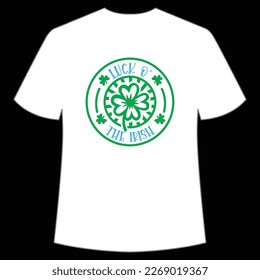 Luck O The Irish, St. Patrick's Day Shirt Print Template, Lucky Charms, Irish, everyone has a little luck Typography Design