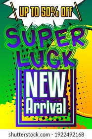 Luck related comic book style sale, discount poster, banner, template. Cartoon style explosion background. Special offer.