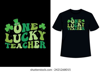 Lucky To Be A Teacher St. Patrick's Day T-Shirt School Gift T-Shirt, One Lucky Teacher Rainbow St Patrick’s Day Appreciation T-Shirt, Womens St Patricks Day PreK Kindergarten Teacher One Lucky Teacher svg