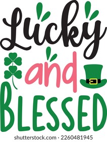lucky and blessed svg design