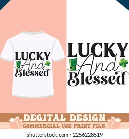 lucky and blessed t shirt design, vector file.