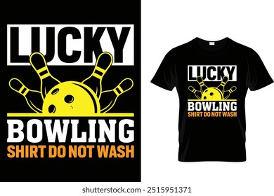 Lucky Bowling Shirt nicht waschen - Bowling T-Shirt 