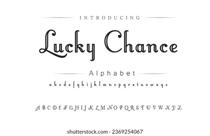 Lucky Chance Elegant Font Uppercase Lowercase and Number. Classic Lettering Minimal Fashion Designs. Typography modern serif fonts regular decorative vintage concept. vector illustration