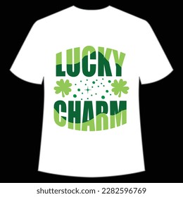 Lucky charm Happy St Patrick's day shirt print template, St Patrick's design, typography design for Irish day, women day, lucky clover, Irish gift