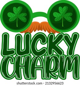 Lucky Charm. St. Patrick's Day T Shirt Design.