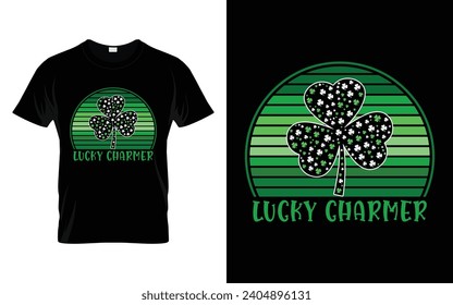 LUCKY CHARMER Funny St. Patrick's Day