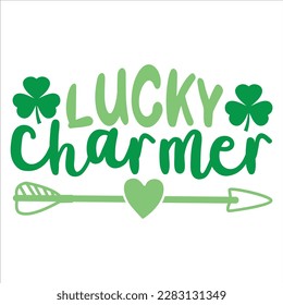 Lucky Charmer, St Patrick's day shirt print template, shamrock typography design for Ireland, Ireland culture irish traditional t-shirt design