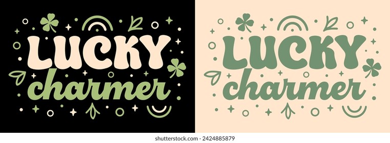 Lucky charmer St Patrick's day lettering print card. Retro groovy vintage cute green luck symbols shamrock aesthetic. Funny Irish man boy text vector for Saint Patrick party printable shirt design.