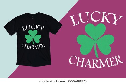 Lucky Charmer T shirt, St. Patrick's Day T shirt