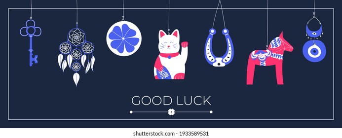 Lucky charms, symbols, amulets, talismans. Good luck symbols banner. Symbols of good fortune, prosperity and success hanging. Horseshoe, clover, Maneki Neko, dala horse, evil eye, dreamcatcher, key