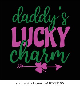 DADDY’S LUCKY CHARM-St.patrick's Day Sublimation T-shirt design