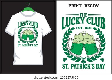 The Lucky Club St Patrick's Day Vector illustration and typography Beer mug festival T Shirt Design