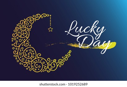 lucky day, beautiful greeting card with moon and star