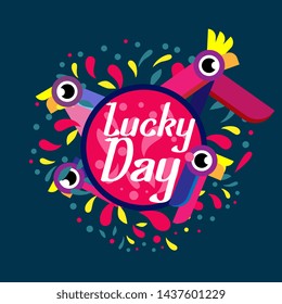 lucky day, beautiful greeting card background or banner with colorful bird theme. design illustration