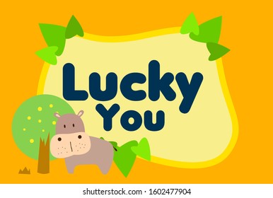 lucky day, beautiful greeting card background or template banner with cute animal character theme. vector design illustration