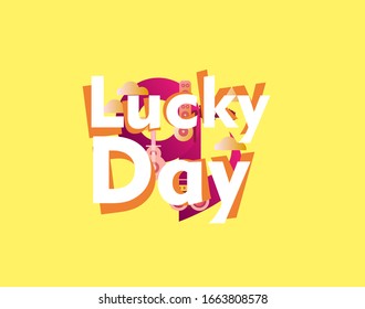lucky day, beautiful greeting card background or template banner with music theme. vector design illustration