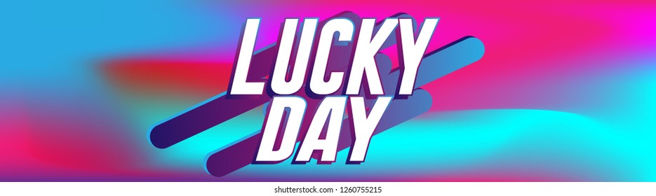 lucky day, label or banner with colorful background