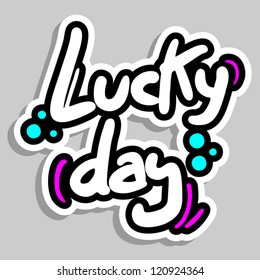 Lucky day sticker