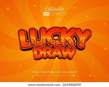 lucky draw editable text effect. orange color for winners