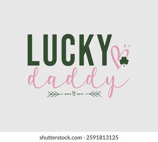 Lucky Family, T shirt, Happy St Patrick Day Design, Patrick's Day Saying, Shamrock Eps, Pinches Eps, Irish Eps, Funny St Patrick's, Instant Download