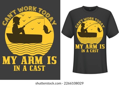 Lucky Fishing Apparel. Fisherman, I can't work today my arm is in a cast, Funny. Vintage Fisherman Sunset Design showing the excitement of catching a fish along with the peacefulness of the outdoors.