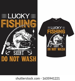 Download Lucky Fishing Shirt Do Not Washfishing Stock Vector Royalty Free 1635941221