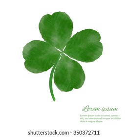 Lucky four-leaf clover shamrock background. Clover leaf for your design . Watercolor vector illustration.