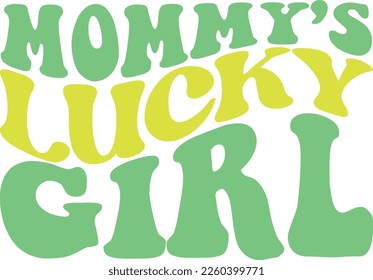 Mommy’s lucky girl Best T-shirt Design for St.Patrick's Day Retro SVG in 2023