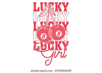 Lucky Girl Cherry Lucky Girl EPS T-shirt Design