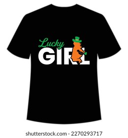 Lucky girl Happy St Patrick's day shirt print template, St Patrick's design, typography design for Irish day, women day, lucky clover, Irish gift